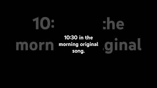 1030 in da morning song [upl. by Frere]