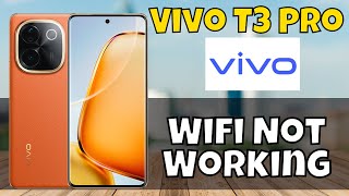 Wifi Not Working  Wifi not connecting  Wifi connection problem solved Vivo T3 Pro [upl. by Gaul]