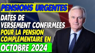 Pensions urgentes Dates de versement confirmées pour la pension complémentaire en octobre 2024 [upl. by Kal197]