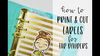 How to Print amp Cut Labels for Your Tab Dividers [upl. by Rosenzweig]