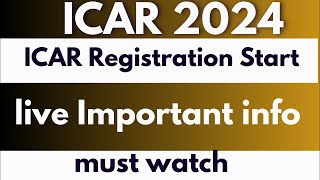 ICAR UG 2024 Registration Start Live update icar2024 [upl. by Florri229]