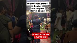 Is Pinkster nie lekker nie  Die ooskaapers pinkster pinksteropsybeste [upl. by Walli538]