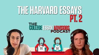 Episode 12 How to Write the 202324 Harvard University Essays Part 2 [upl. by Harifaz]