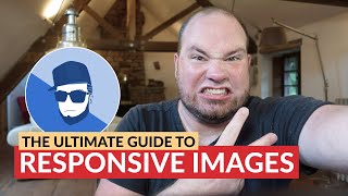 The Ultimate Guide to Responsive Images [upl. by Mungovan]