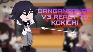 Dv3 react to Kokichi Ouma read the description [upl. by Anelegna975]