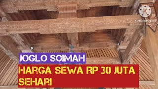 Joglo Soimah Harga Sewa Rp 30 Juta Sehari [upl. by Anilram]