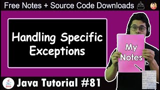 Handling Specific Exceptions in Java [upl. by Oicnanev]