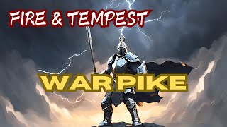 Fear the Spear  Strong War Pike Fire Tempest Build No Tonics Blind Gamer Dauntless [upl. by Chew]