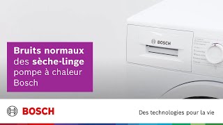 Comprendre les bruits normaux de fonctionnement de votre sèchelinge pompe à chaleur Bosch [upl. by Chouest]