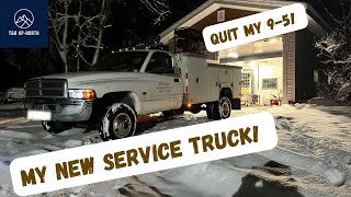 I QUIT MY 95 JOB  BOUGHT A SERVICE TRUCK  RAM 3500 59L [upl. by Nadnerb]