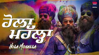 Hola Mohalla Anandpur Sahib Documentary 2023  Holi Festival  Sikhism  B Social [upl. by Carnay]