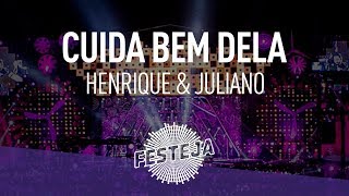 Henrique amp Juliano  Cuida Bem Dela Álbum quotFesteja 2015quot Áudio Oficial [upl. by Paynter]