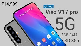 Vivo V17 pro 5G Introduction  Price specs and release date [upl. by Ellie]