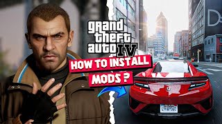 How To Install MODS in GTA 4  Easy Methods [upl. by Binnie]