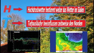 Hochdruckwetter bestimmt weiter den Süden  Tiefausläufer beeinflussen den Norden  VIDEO SPECIAL [upl. by Iggam]