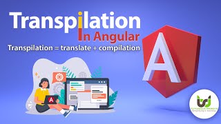 Transpilation in Angular  Transpiler vs Compiler  Angular 10 or 11 Tutorials in Hindi  Part59 [upl. by Symons]