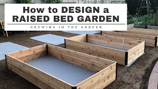 How to DESIGN a RAISED BED GARDEN 10 SIMPLE STEPS [upl. by Richela98]