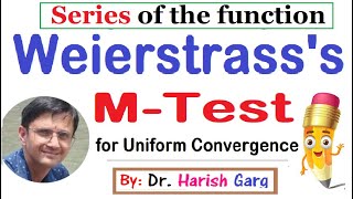 Weierstrass M test for Uniform Convergence  Series of Function [upl. by Anahgem]