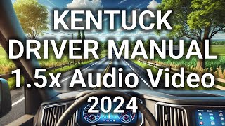 Kentucky Driver Manual 15x Audio Video Narration 2024 HD Captioned [upl. by Acinomaj]