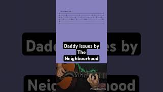 Daddy Issues by The Neighbourhood Acoustic Guitar Tab shorts [upl. by Olnton]