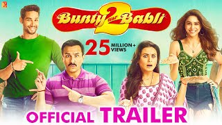 Bunty Aur Babli 2  Official Trailer  Saif Ali Khan Rani Mukerji Siddhant C Sharvari  Varun S [upl. by Dicks786]