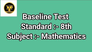 Baseline test paper Standard 8th subject Maths 2024 25 PAT TEST [upl. by Ilrahs]