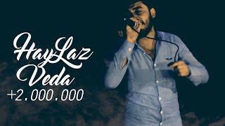 Haylaz  Veda Official Music Video [upl. by Dove]