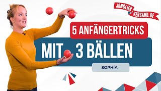 5 Tricks für Anfänger mit 3 Bällen  Jonglieren  Tutorial  Jonglierversandde [upl. by Libbi]