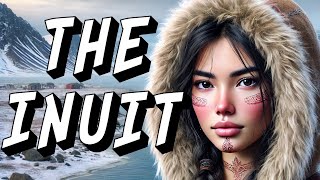 15 Fascinating Facts About the Inuit  People of the Arctic [upl. by Hakan]