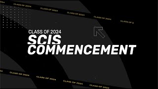 SCIS Commencement 2024  Undergraduate [upl. by Nelra]