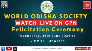 LIVE Felicitation Ceremony  By World Odisha Society  Great Post News [upl. by Goldina624]