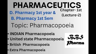 Pharmacopoeia  UNIT1st Lecture2 Pharmaceutics D Pharmacy 1st year amp B Pharmacy 1st Semester [upl. by Anitan]