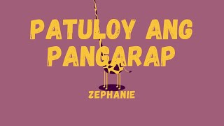 PATULOY ANG PANGARAP  ZEPHANIE COVER VERSION [upl. by Milah]