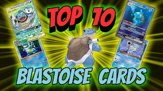 Top 10 Blastoise Cards To Buy [upl. by Niltag204]