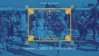 Grease 2 1982 dir Patricia Birch  Showgays A Movie Musical Podcast [upl. by Clancy240]