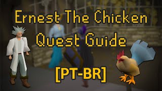 OSRS Ernest The Chicken Quest Guide PTBR [upl. by Eciral668]