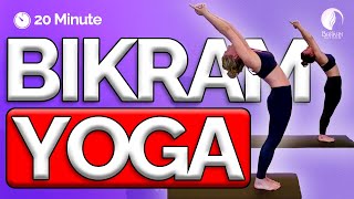 20 minute BIKRAM Hot Yoga Class with a TWIST [upl. by Meehaf]