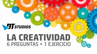 La creatividad  6 preguntas  1 ejercicio [upl. by Donetta883]