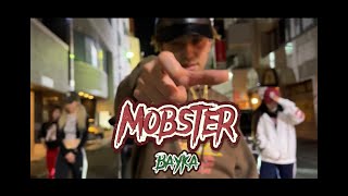 BAYKA  MOBSTER Dance By JAtoJA [upl. by Alameda]