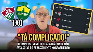 FLUMINENSE VENCE O CUIABÁ MAS AINDA ESTÁ NA LUTA CONTRA O REBAIXAMENTO NO BRASILEIRÃO [upl. by Nylasej427]