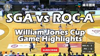 SGA vs ROCA William Jones Cup 2024 FULL GAME HIGHLIGHTS [upl. by Pine738]