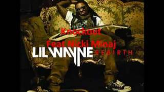 Lil Wayne Feat Nicki Minaj  Knockout NEW wLyrics2010 REBIRTH [upl. by Hannazus]