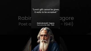 Rabindranath Tagore Quotes on Life Love and Wisdom [upl. by Nesilla]