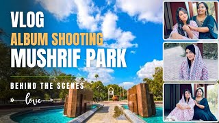 MUSHRIF PARK DUBAI🏞️Album shoot VLOG✨Shifana shaji youtubevideo viral trending vlog [upl. by Nahum]