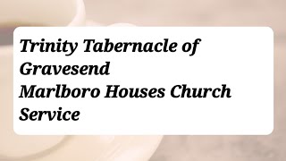 Trinity Tabernacle Of Gravesend Marlboro Houses Sunday Church Service [upl. by Maffa]