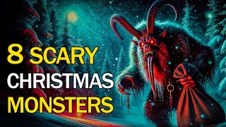 Top 8 Scary Christmas Monsters You Didn’t Know Existed Holiday Legends Around [upl. by Friend]