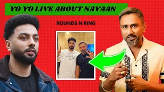 Honey Singh Live About Navaan Sandhu  Glory Album Intro Rounds N Ring Honey Singh Glory Reaction [upl. by Sherrill]