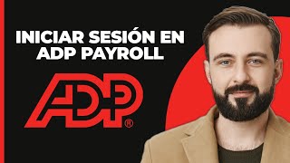 ¡Cómo iniciar sesión ADP Payroll  ADP Payroll Tutorial [upl. by Shoshana567]