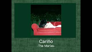 The Marías  Cariño 1 Hour Loop [upl. by Atinaujnas]