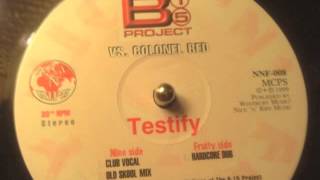 The B15 Project Feat Colonel Redz Testify [upl. by Alrats]